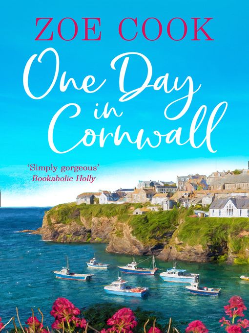 Title details for One Day in Cornwall by Zoe Cook - Available